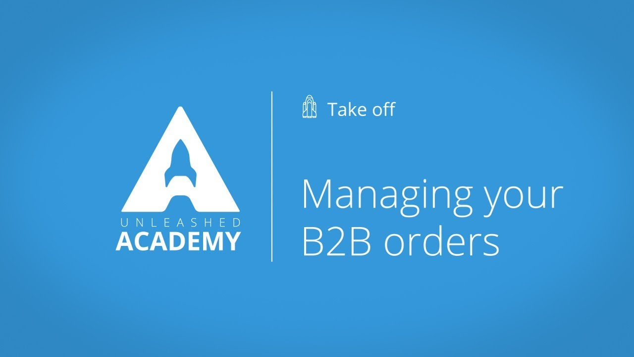 Managing your B2B orders YouTube thumbnail image