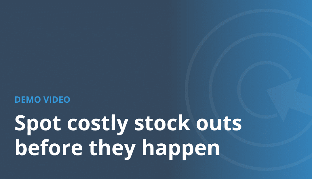 Spot costly stock outs before they happen feature image